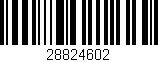 Código de barras (EAN, GTIN, SKU, ISBN): '28824602'