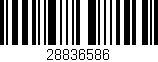 Código de barras (EAN, GTIN, SKU, ISBN): '28836586'