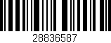 Código de barras (EAN, GTIN, SKU, ISBN): '28836587'
