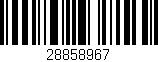 Código de barras (EAN, GTIN, SKU, ISBN): '28858967'