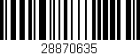 Código de barras (EAN, GTIN, SKU, ISBN): '28870635'