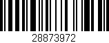 Código de barras (EAN, GTIN, SKU, ISBN): '28873972'