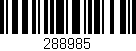 Código de barras (EAN, GTIN, SKU, ISBN): '288985'