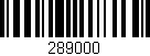 Código de barras (EAN, GTIN, SKU, ISBN): '289000'