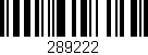 Código de barras (EAN, GTIN, SKU, ISBN): '289222'