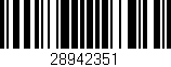 Código de barras (EAN, GTIN, SKU, ISBN): '28942351'