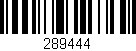 Código de barras (EAN, GTIN, SKU, ISBN): '289444'