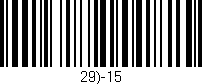 Código de barras (EAN, GTIN, SKU, ISBN): '29)-15'