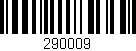Código de barras (EAN, GTIN, SKU, ISBN): '290009'