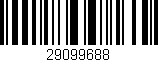 Código de barras (EAN, GTIN, SKU, ISBN): '29099688'