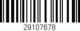 Código de barras (EAN, GTIN, SKU, ISBN): '29107678'