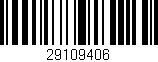 Código de barras (EAN, GTIN, SKU, ISBN): '29109406'