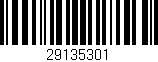 Código de barras (EAN, GTIN, SKU, ISBN): '29135301'
