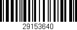 Código de barras (EAN, GTIN, SKU, ISBN): '29153640'