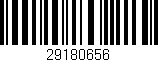 Código de barras (EAN, GTIN, SKU, ISBN): '29180656'