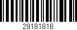 Código de barras (EAN, GTIN, SKU, ISBN): '29181816'