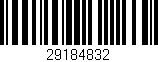 Código de barras (EAN, GTIN, SKU, ISBN): '29184832'