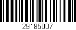 Código de barras (EAN, GTIN, SKU, ISBN): '29185007'