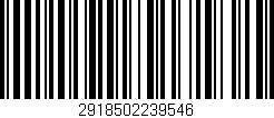 Código de barras (EAN, GTIN, SKU, ISBN): '2918502239546'