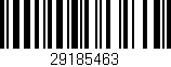 Código de barras (EAN, GTIN, SKU, ISBN): '29185463'