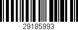 Código de barras (EAN, GTIN, SKU, ISBN): '29185993'