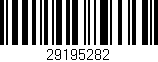 Código de barras (EAN, GTIN, SKU, ISBN): '29195282'