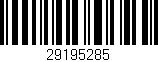 Código de barras (EAN, GTIN, SKU, ISBN): '29195285'