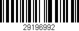 Código de barras (EAN, GTIN, SKU, ISBN): '29196992'