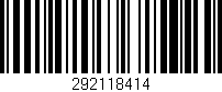 Código de barras (EAN, GTIN, SKU, ISBN): '292118414'