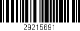 Código de barras (EAN, GTIN, SKU, ISBN): '29215691'