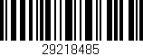 Código de barras (EAN, GTIN, SKU, ISBN): '29218485'