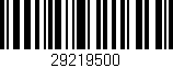 Código de barras (EAN, GTIN, SKU, ISBN): '29219500'