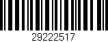 Código de barras (EAN, GTIN, SKU, ISBN): '29222517'