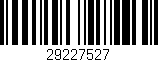 Código de barras (EAN, GTIN, SKU, ISBN): '29227527'