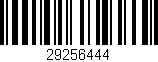 Código de barras (EAN, GTIN, SKU, ISBN): '29256444'