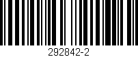 Código de barras (EAN, GTIN, SKU, ISBN): '292842-2'