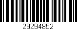 Código de barras (EAN, GTIN, SKU, ISBN): '29294852'