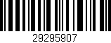 Código de barras (EAN, GTIN, SKU, ISBN): '29295907'
