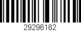 Código de barras (EAN, GTIN, SKU, ISBN): '29296162'