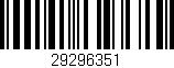Código de barras (EAN, GTIN, SKU, ISBN): '29296351'
