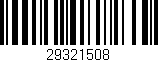Código de barras (EAN, GTIN, SKU, ISBN): '29321508'
