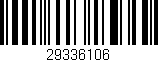 Código de barras (EAN, GTIN, SKU, ISBN): '29336106'