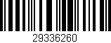 Código de barras (EAN, GTIN, SKU, ISBN): '29336260'