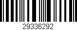 Código de barras (EAN, GTIN, SKU, ISBN): '29336292'