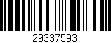 Código de barras (EAN, GTIN, SKU, ISBN): '29337593'