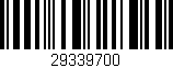 Código de barras (EAN, GTIN, SKU, ISBN): '29339700'