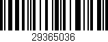 Código de barras (EAN, GTIN, SKU, ISBN): '29365036'