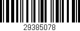 Código de barras (EAN, GTIN, SKU, ISBN): '29385078'