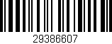 Código de barras (EAN, GTIN, SKU, ISBN): '29386607'