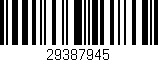 Código de barras (EAN, GTIN, SKU, ISBN): '29387945'